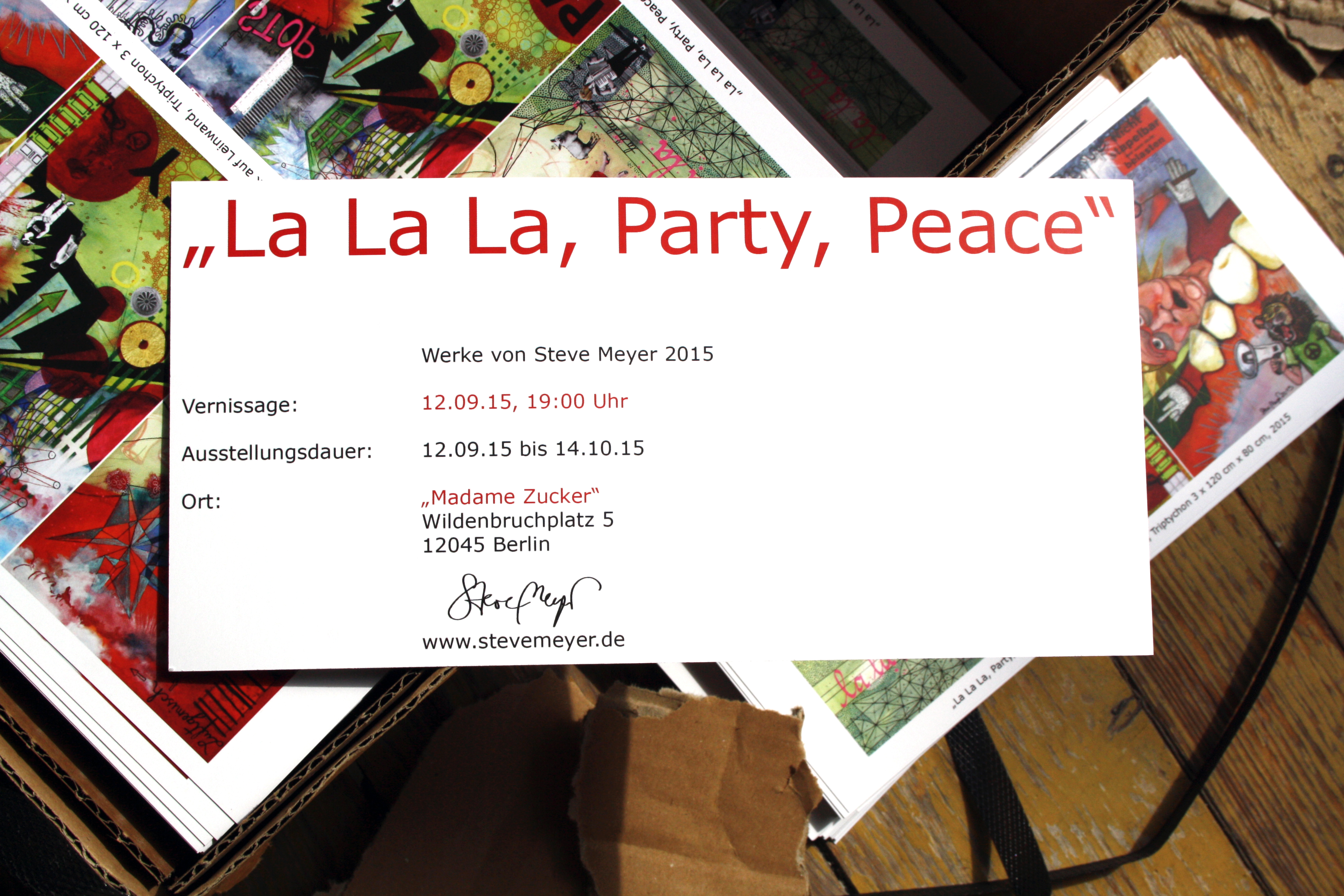 Die Flyer für die Ausstellung "La La La, Party, Peace" sind da!