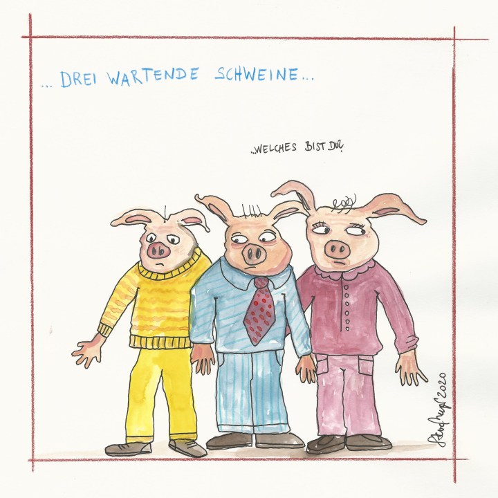 "DREI WARTENDE SCHWEINE", Steve Meyer, 2020